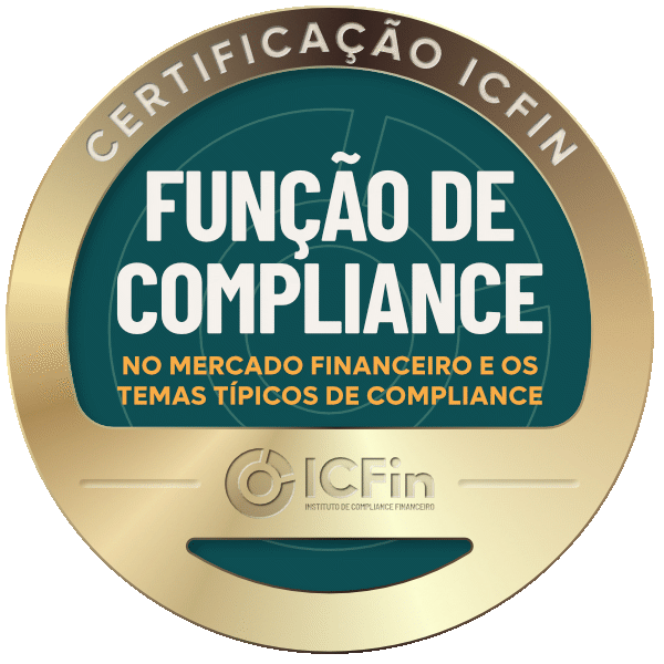 Certificação ICFin – A Função de Compliance no Mercado Financeiro e os Temas Típicos de Compliance