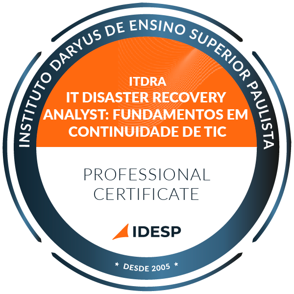 IT DISASTER RECOVERY ANALYST: FUNDAMENTOS EM CONTINUIDADE DE TIC