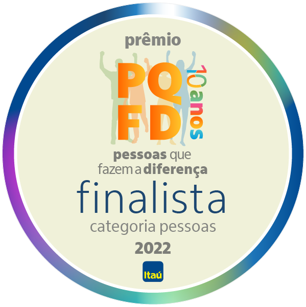 Finalista do prêmio Pessoas que Fazem a Diferença: Categoria Pessoas