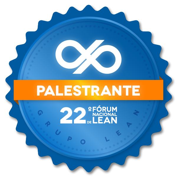 22º FÓRUM NACIONAL DE LEAN - PALESTRANTE