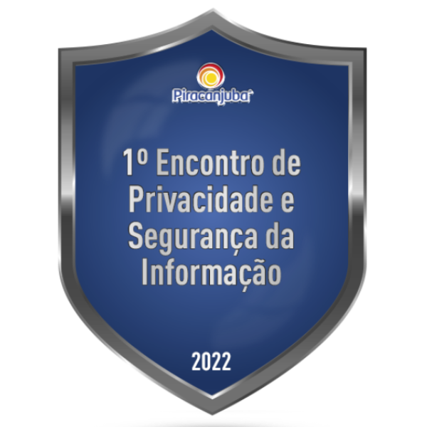 1º Evento Piracanjuba de Privacidade e Segurança da Informação