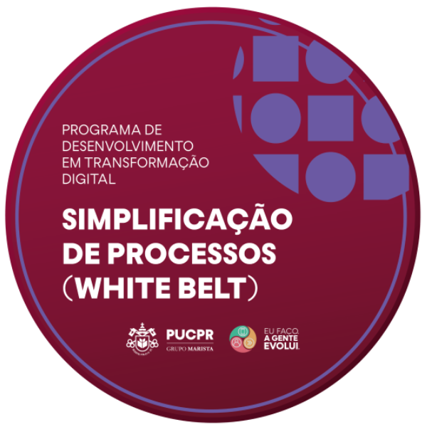 SIMPLIFICAÇÂO DE PROCESSOS (WHITE BELT)