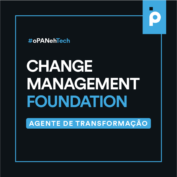 Change Management Foundation | Agente de transformação