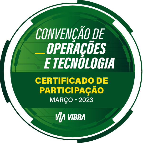 PARTICIPAÇÃO EM CONVENÇÃO DE OPERAÇÕES E TECNOLOGIA VIBRA ENERGIA 2023