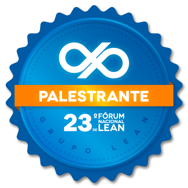 23º FÓRUM NACIONAL DE LEAN - PALESTRANTE