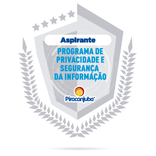 Aspirante - Programa de Privacidade e Segurança da Informação Piracanjuba - 2023