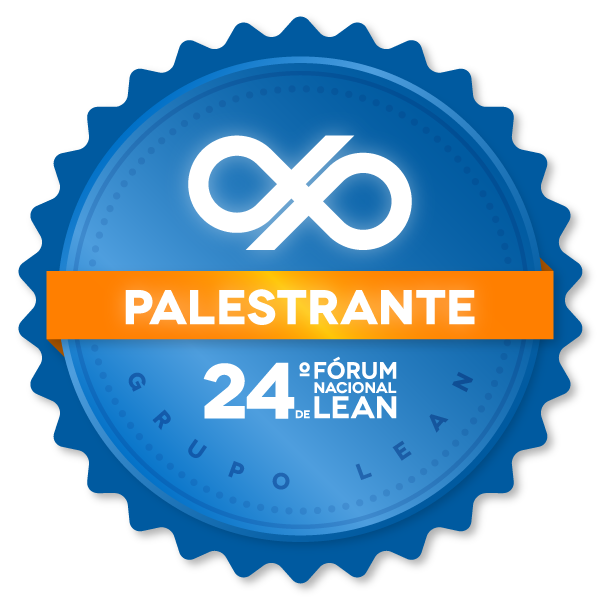 24º FÓRUM NACIONAL DE LEAN - PALESTRANTE