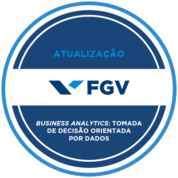 Business Analytics: Tomada de Decisão Orientada por Dados