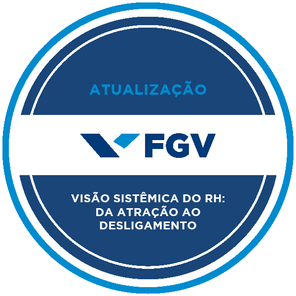 Visão Sistêmica do RH: da Atração ao Desligamento