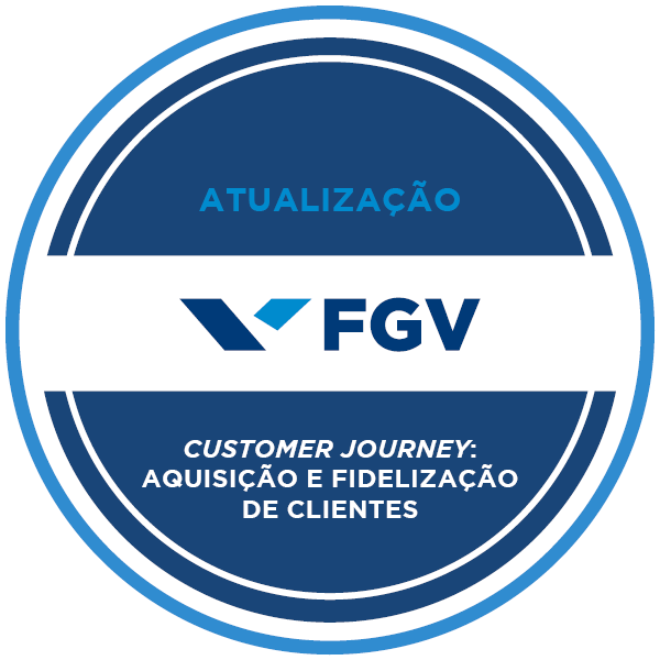 Customer Journey: Aquisição e Fidelização  de Clientes