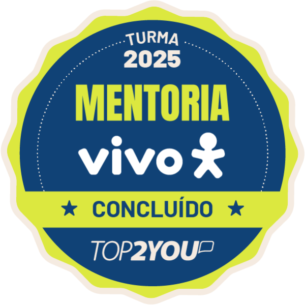 Concluinte da turma 2025 - Mentoria Vivo & Top2You