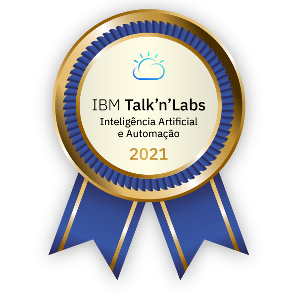 IBM Talk`n`Labs - Inteligência Artificial e Automação (2021)